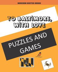 Cover image for To Baltimore, With Love!