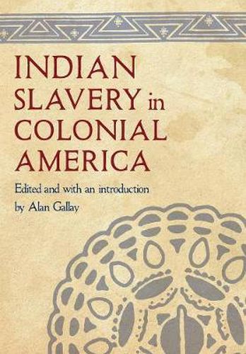 Indian Slavery in Colonial America