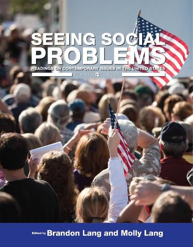 Cover image for Seeing Social Problems: Readings on Contemporary Issues in the United States