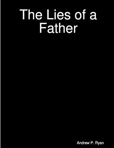 Cover image for The Lies of a Father