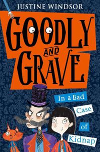 Cover image for Goodly and Grave in A Bad Case of Kidnap