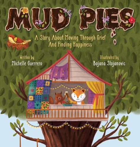 Cover image for Mud Pies: A Story About Moving Through Grief and Finding Happiness