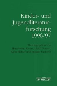 Cover image for Kinder- und Jugendliteraturforschung 1996/97: Mit einer Gesamtbibliographie der Veroeffentlichungen des Jahres 1996