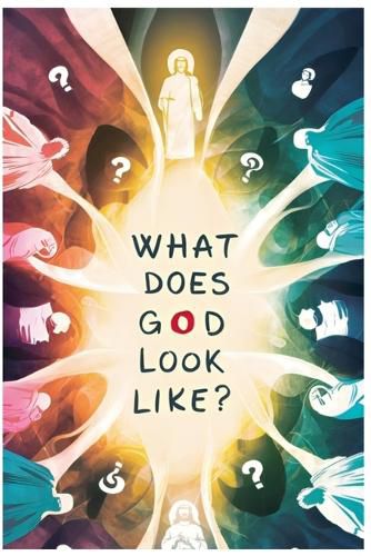 Cover image for What Does God Look Like?