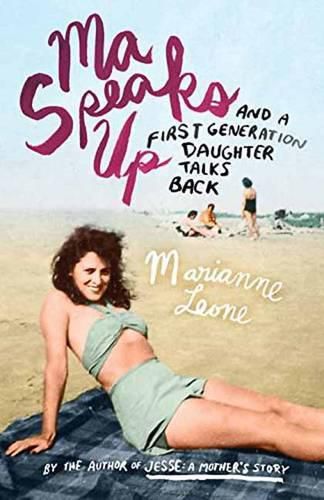 Cover image for Ma Speaks Up: And a First-Generation Daughter Talks Back