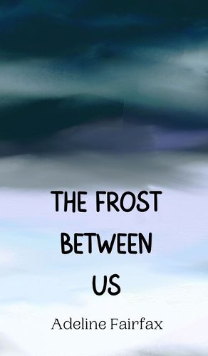 Cover image for The Frost Between Us