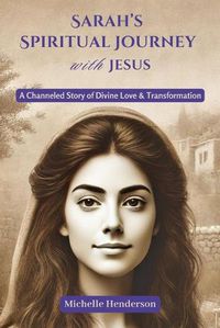 Cover image for Sarah's Spiritual Journey with Jesus