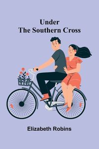 Cover image for Under the Southern Cross