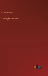 Cover image for Florilegium Amantis