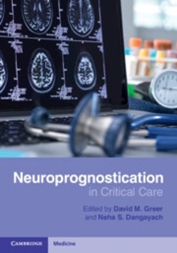 Cover image for Neuroprognostication in Critical Care