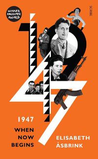 Cover image for 1947: Where Now Begins