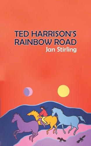 Cover image for Ted Harrison's Rainbow Road