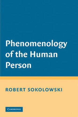 Cover image for Phenomenology of the Human Person