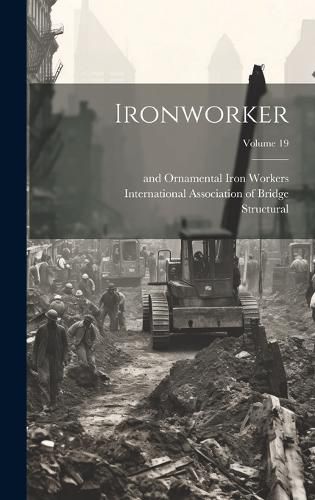 Cover image for Ironworker; Volume 19