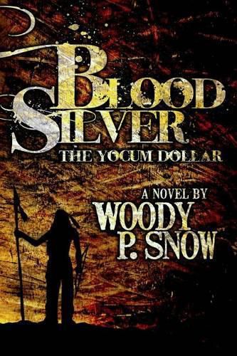 Cover image for Blood Silver: The Yocum Dollar