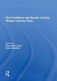 Cover image for Oral Traditions and Gender in Early Modern Literary Texts