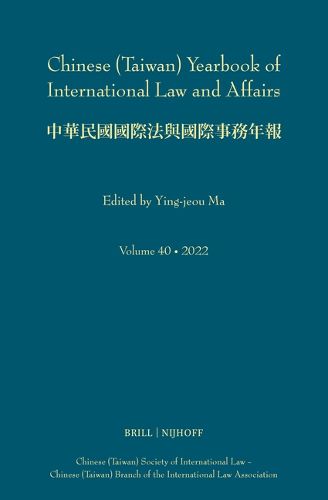 Chinese (Taiwan) Yearbook of International Law and Affairs, Volume 40, 2022