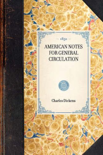 Cover image for American Notes for General Circulation