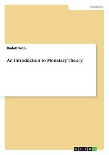 Cover image for An Introduction to Monetary Theory