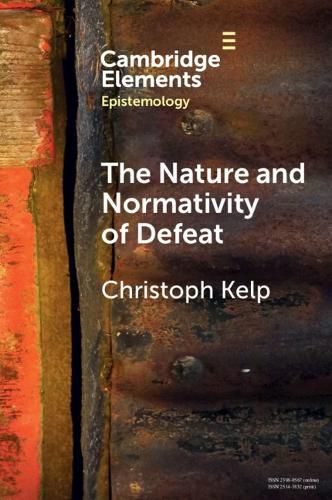 Cover image for The Nature and Normativity of Defeat