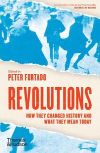 Cover image for Revolutions: How they changed history and what they mean today