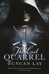 Cover image for The Last Quarrel: The Arbalester Trilogy 1 (Complete Edition)
