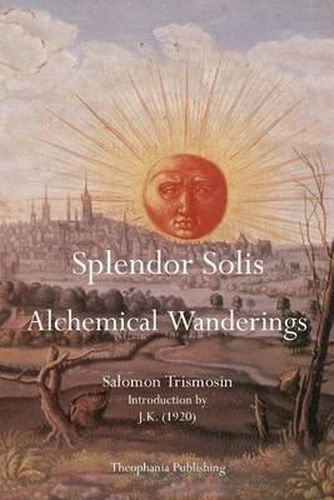 Cover image for Splendor Solis: Alchemical Wanderings
