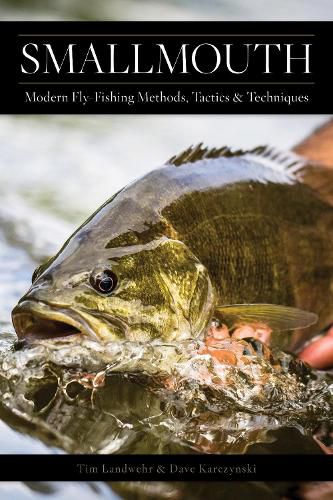 Cover image for Smallmouth: Modern Fly-Fishing Methods, Tactics, and Techniques