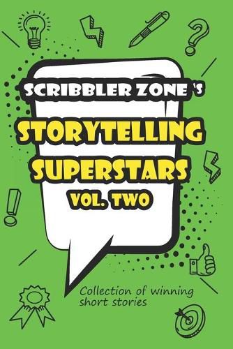 Cover image for ScribblerZone's Storytelling Superstars Vol. Two