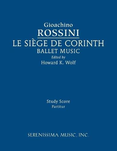 Le Siege de Corinth, Ballet Music: Study Score