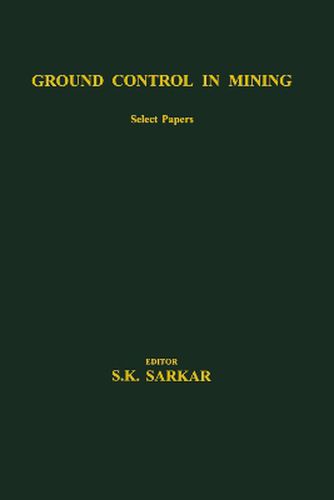 Cover image for Ground Control in Mining: Select Papers