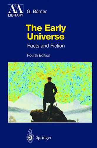 Cover image for The Early Universe: Facts and Fiction