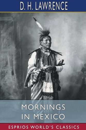 Cover image for Mornings in Mexico (Esprios Classics)