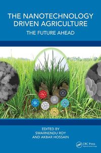 Cover image for The Nanotechnology Driven Agriculture