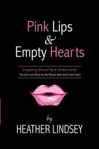 Cover image for Pink Lips & Empty Hearts