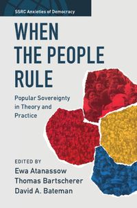 Cover image for When the People Rule: Popular Sovereignty in Theory and Practice