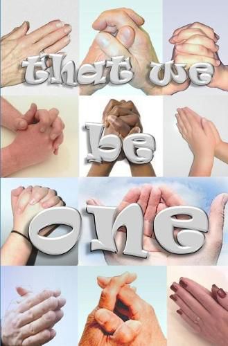 Cover image for That We Be ONE