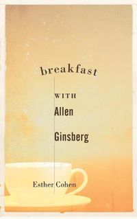 Cover image for Breakfast with Allen Ginsberg