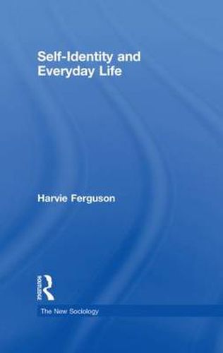 Cover image for Self-Identity and Everyday Life