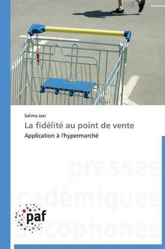 Cover image for La Fidelite Au Point de Vente