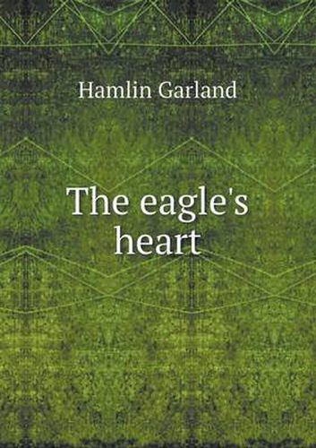 Cover image for The Eagle's Heart