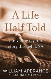 Cover image for A Life Half Told