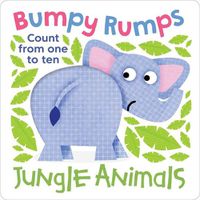 Cover image for Bumpy Rumps: Jungle Animals (a Giggly, Tactile Experience!): Count from One to Ten