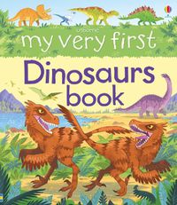 Cover image for My Very First Dinosaurs Book