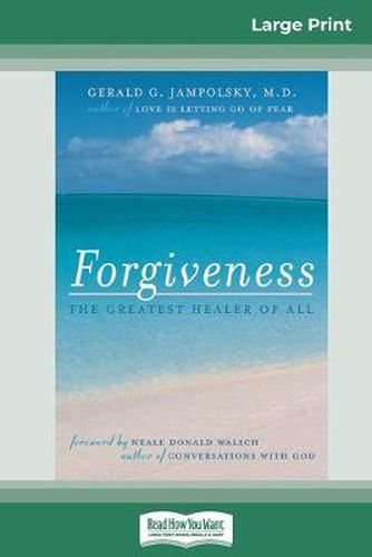 Cover image for Forgiveness: The Greatest Healer of All (16pt Large Print Edition)