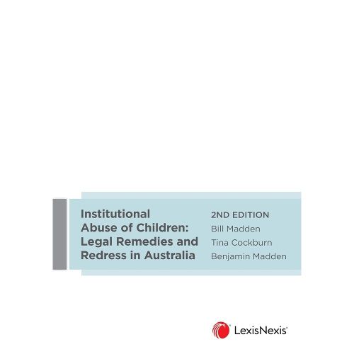 Cover image for Institutional abuse of children: Legal remedies and redress in Australia