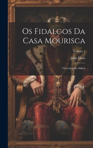 Cover image for Os Fidalgos Da Casa Mourisca