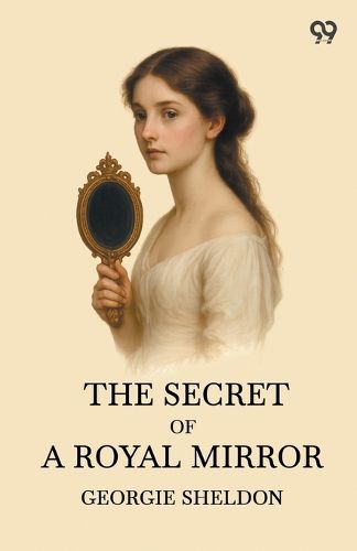 Cover image for MonaOr, The Secret Of A Royal Mirror (Edition1)