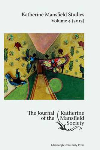 Katherine Mansfield and the Fantastic: Katherine Mansfield Studies, Volume 4