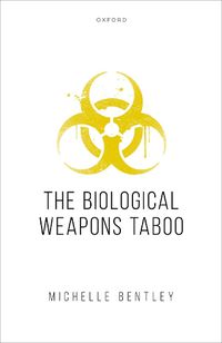 Cover image for The Biological Weapons Taboo